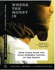 Where The Money Is: True Tales From The Bank Robbery Capital Of The World.