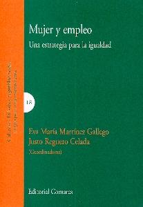 Mujer y Empleo. una Estrategia para la Igualdad