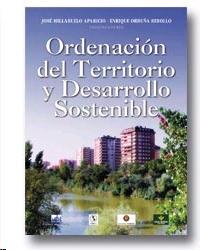 Ordenacion del Territorio y Desarrollo Sostenible.