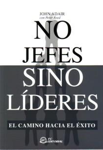 No Jefes sino Lideres