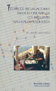 Teoria de Bifurcaciones en la Economia de los Recursos Naturales Pesqueros