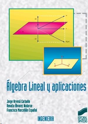 Algebra lineal y aplicaciones.