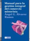 Manual para la Gestion Integral del Comercio Minorista