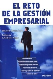 El Reto de la Gestión Empresarial. "Como Añadir Valor a la Empresa  Mejorando la Gestión de su Capac"