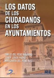 Los Datos de los Ciudadanos en los Ayuntamientos.