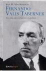 Fernando Valls Taberner. una Vida Entre la Historia y la Politica