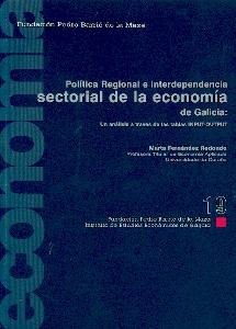 Politica Regional e Interdependencia Sectorial de la Economia de Galicia.