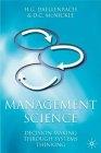 Management Science: Decision-Making Through Systems Thinking.