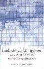 Leadership And Management In The 21st Century - Business Challenges Of The Future