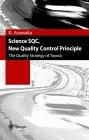 Science Sqc, New Quality Control Principle. The Quality Strategy Of Toyota.