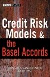 Credit Risk Models and the Bassel Accords.