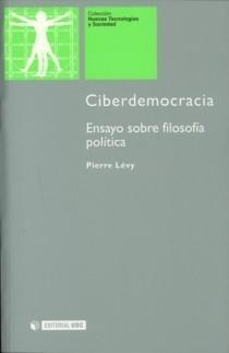 Ciberdemocracia "Ensayo sobre Filosofía Política". Ensayo sobre Filosofía Política