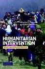 Humanitarian Intervention: Ethical, Legal and Political Dilemmas.