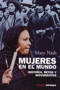 Mujeres en el Mundo. "Historia, Retos y Movimientos"