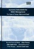 Economic Instruments For Water Management: The Cases Of France, Mexico And Brazil