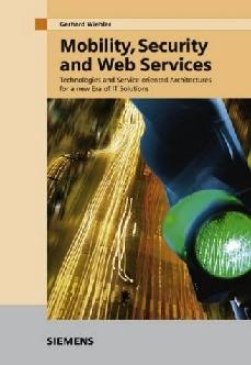 Mobility, Security And Web Services.