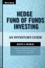 Hedge Fund Of Funds Investing.