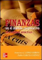 Finanzas en el Mundo Corporativo. un Enfoque Practico