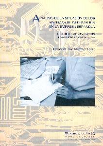 Analisis de la Situacion de los Sistemas de Informacion en la Empresa Española.