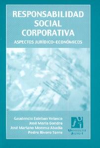 Responsabilidad Social Corporativa. Aspectos Juridico-Economicos