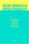 Recent Advances In Applied Probability