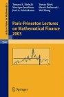 Paris-Princeton Lectures On Mathematical Finance