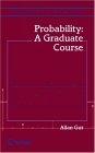 Probability: a Graduate Course
