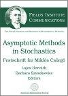 Asymptotic Methods In Stochastics: Festschrift For Miklos Csorgo