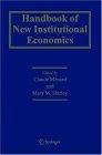Handbook Of New Institutional Economics