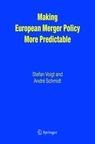 Making European Merger Policy More Predictable