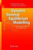 Dynamic General Equilibrium Modelling: Computational Methods And Applications