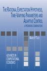 The Rational Expectation Hypothesis, Time-Varying Parameters And Adaptive Control
