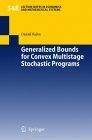 Generalized Bounds For Convex Multistage Stochastic Programs