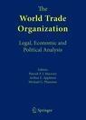 World Trade Organization: Legal, Economic And Political Analysis.  Set 3 Volume