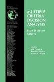 Multiple Criteria Decision Analysis: State Of The Art Surveys