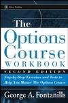 The Options Course Workbook: Step-By-Step Exercises And Tests To Help You Master The Options Course