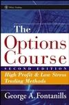 The Options Course: High Profit & Low Stress Trading Methods
