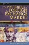 The Psychology Of The Foreign Exchange Market