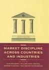 Market Discipline Across Countries And Industries