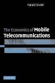 The Economics Of Mobile Telecommunications