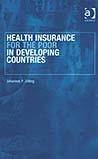 Health Insurance For The Poor In Developing Countries
