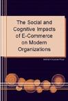 The Social And Cognitive Impacts Of E-Commerce On Modern Organizations