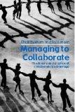 Managing To Collaborate