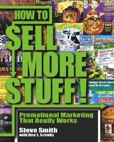 How To Sell More Stuff: Promotional Marketing That Really Works