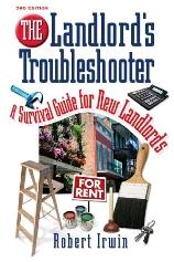 The Landlord'S Troubleshooter: a Survival Guide For New Landlords