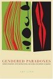Gendered Paradoxes: Women'S Movements, State Restructuring, And Global Development In Ecuador