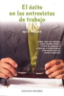 El Exito de las Entrevistas de Trabajo.