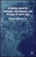 Economic Growth, Economic Performance And Welfare In South Asia