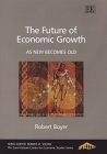 The Future Of Economic Growth: As New Becomes Old