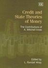 Credit & State Theories Of Money